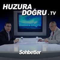 HuzuraDogru.tv - Sohbetler